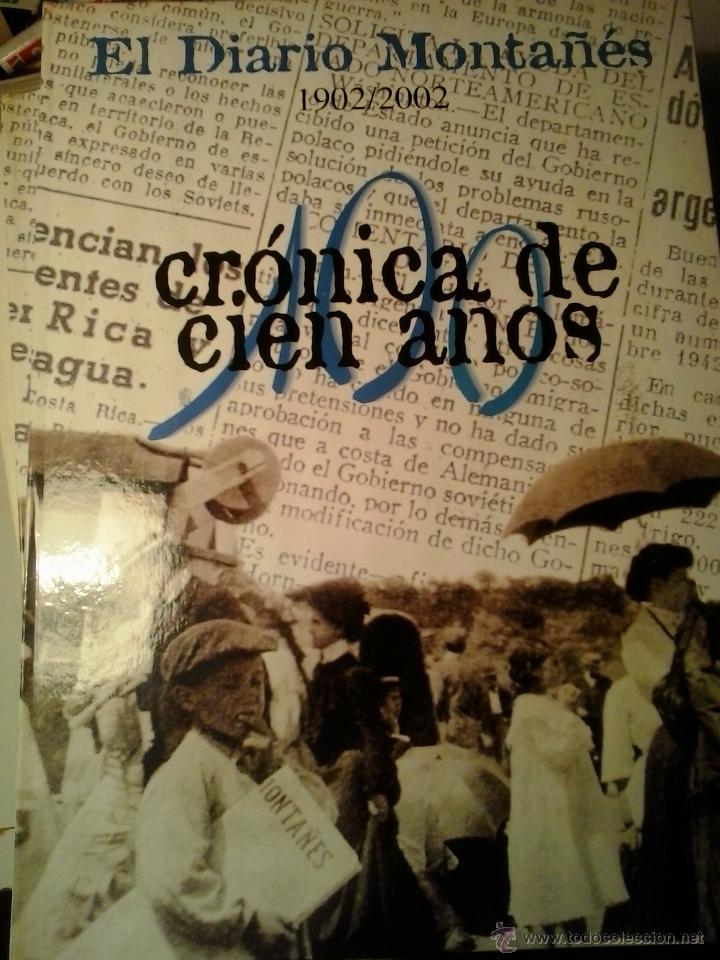 Coleccionismo de revistas y peri&oacute;dicos: EL DIARIO MONTA&Ntilde;ES 1902-2002-CRONICA DE 100 A&Ntilde;OS-2 TOMOS