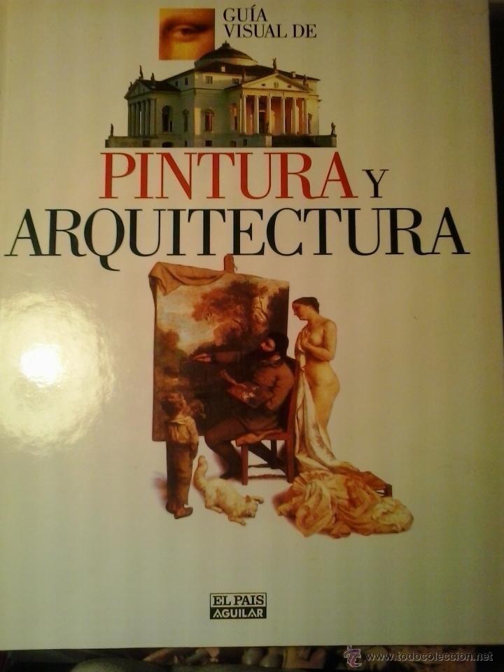 Coleccionismo de Revistas y Peri&oacute;dicos: GUIA VISUAL DE PINTURA Y ARQUITECTURA-EL PAIS AGUILAR