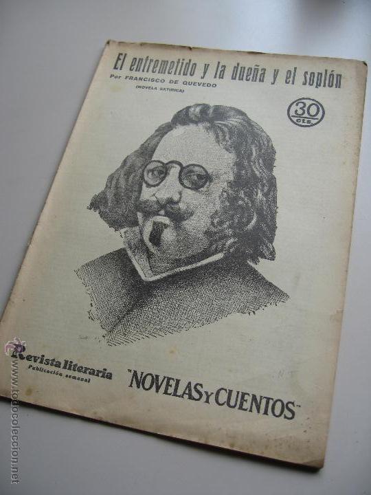 Coleccionismo de Revistas y Peri&oacute;dicos: Revista literaria Francisco de Quevedo  El entremetido y las due&ntilde;a y el sopl&oacute;n Novelas y cuentos 193