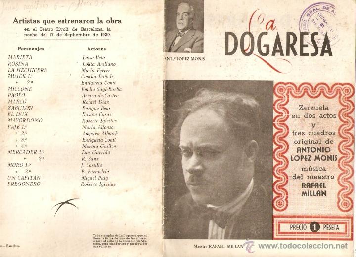 Colecionismo de Revistas e Jornais: TEATRO MUSICA ARGUMENTO DE LA ZARZUELA LA DOGARESA ANTONIO LOPEZ MONIS MAESTRO MILLAN