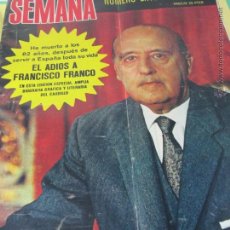 Coleccionismo de Revistas y Periódicos: AªREVISTA-SEMANA-NÚMERO EXTRAORDINARIO-EL ADIOS A FRANCISCO FRANCO-VER FOTOS.. Lote 48465812