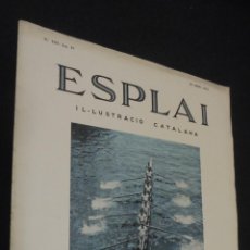 Coleccionismo de Revistas y Periódicos: ESPLAI . IL-LUSTRACIÓ CATALANA. Nº 134. ANY IV. 29 ABRL 1934. MONTSERRAT EN LA HISTORIA DE CATALUNYA
