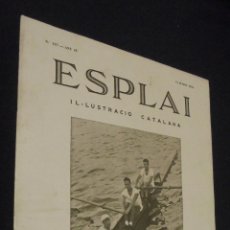 Coleccionismo de Revistas y Periódicos: ESPLAI . IL-LUSTRACIÓ CATALANA. Nº 137. ANY IV. 15 JULIOL 1934. EL CAMPIONAT DE CATALUNYA D'OUTRIGGE
