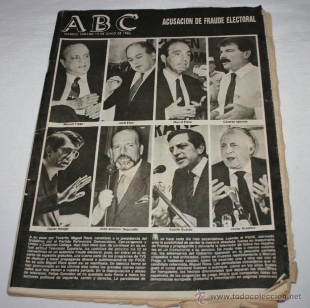 Coleccionismo de Revistas y Peri&oacute;dicos: DIARIO ABC SABADO 14 DE JUNIO DE 1986 ACUSACION DE FRAUDE ELECTORAL, PERIODICO ANTIGUO