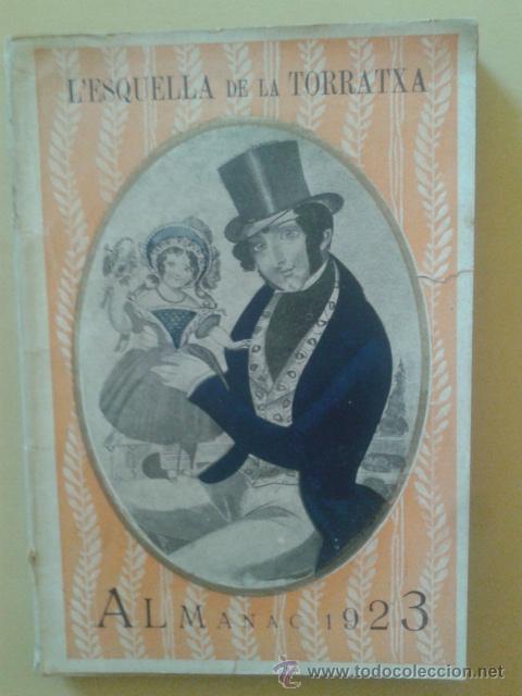 Coleccionismo de Revistas y Peri&oacute;dicos: ALMANAC DE L'ESQUELLA DE LA TORRATXA  - 1923