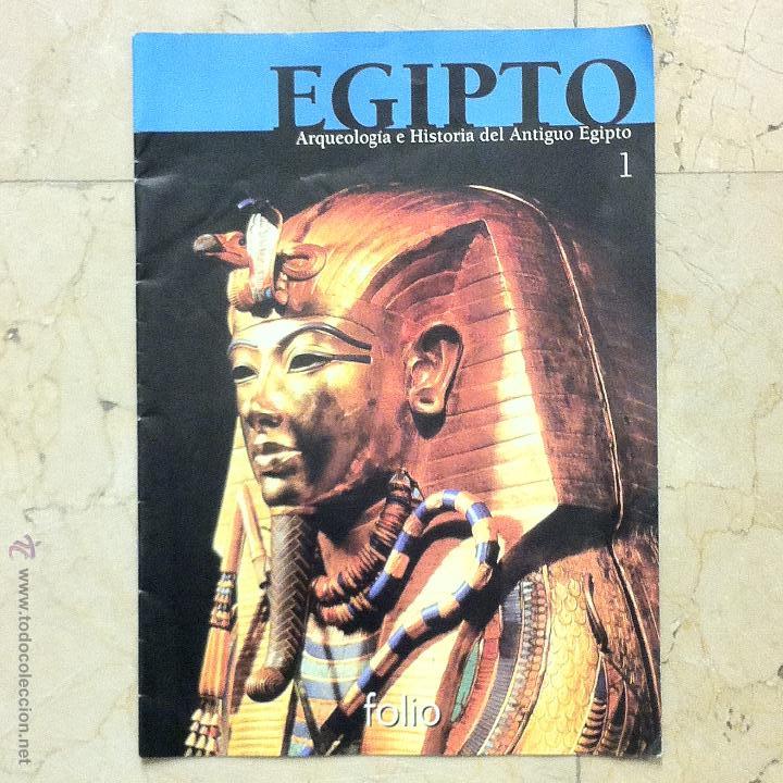 Coleccionismo de revistas y peri&oacute;dicos: EGIPTO - ARQUEOLOG&Iacute;A E HISTORIA DEL ANTIGUO EGIPTO - FASC&Iacute;CULO 1 - FOLIO.