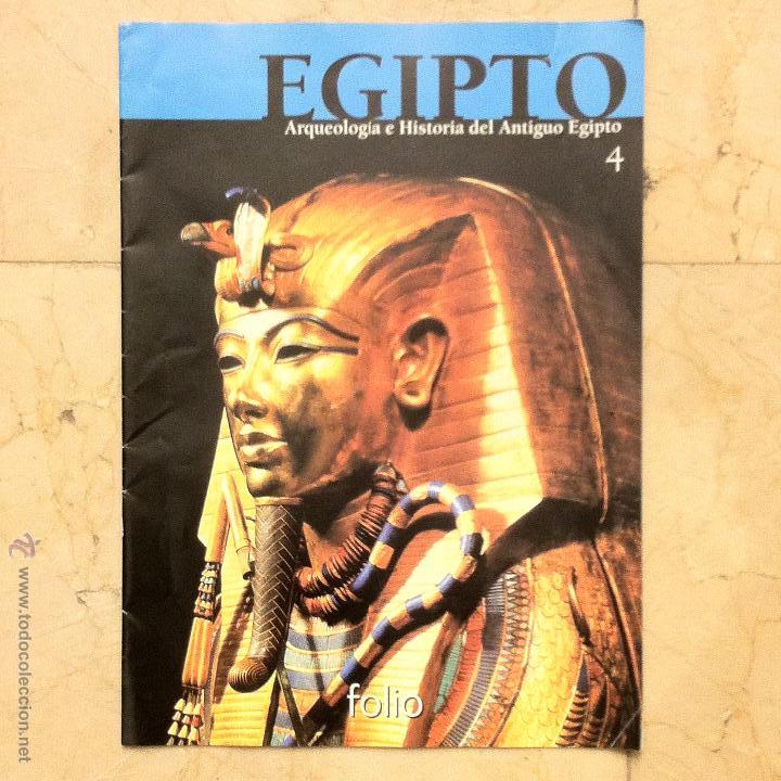 Coleccionismo de revistas y peri&oacute;dicos: EGIPTO - ARQUEOLOG&Iacute;A E HISTORIA DEL ANTIGUO EGIPTO - FASCICULO 4 - FOLIO.