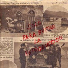 Coleccionismo de Revistas y Periódicos: 1932 VIGO HUELGA Y EL DO.-X / SEVILLA HALLAZGO DE BOMBAS HOJA REVISTA
