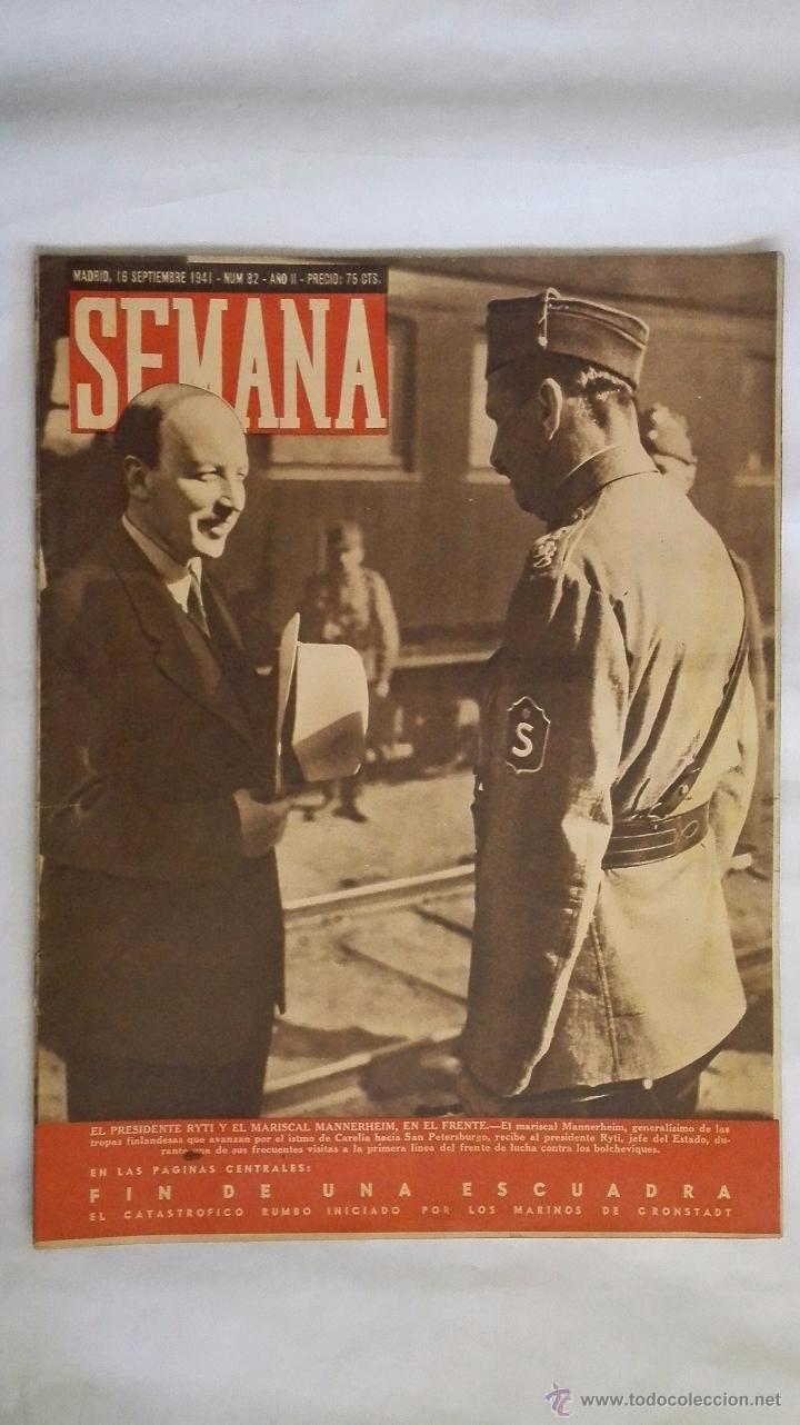 Coleccionismo de Revistas y Peri&oacute;dicos: REVISTA SEMANA N&ordm; 82, SEPTIEMBRE 1941, EL PRESIDENTE RYTI Y EL MARISCAL MANNERHEIM EN EL FRENTE
