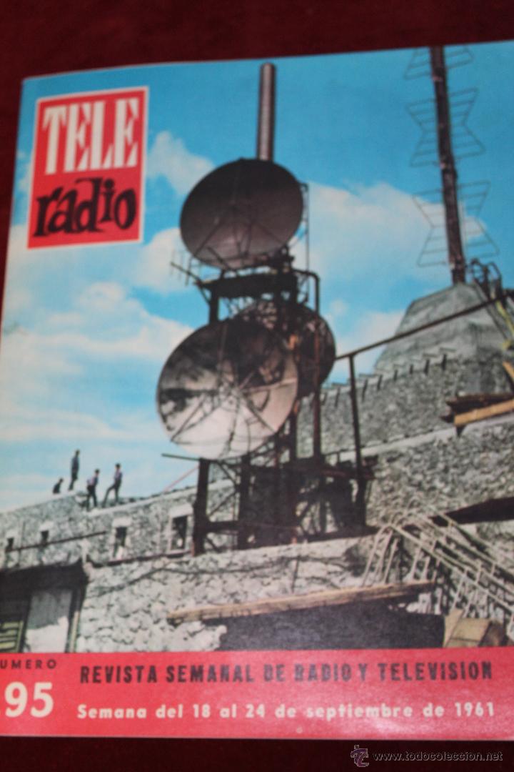 Collection Magazines and Newspapers: REVISTA TELERADIO N&ordm; 195, 1961 NUEVA ANTENA RADIANTE PARA TELEVISION