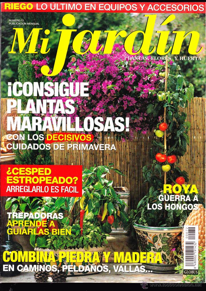 Collezionismo di Riviste e Giornali: REVISTA , MI JARDIN , N&ordm; 72 .
