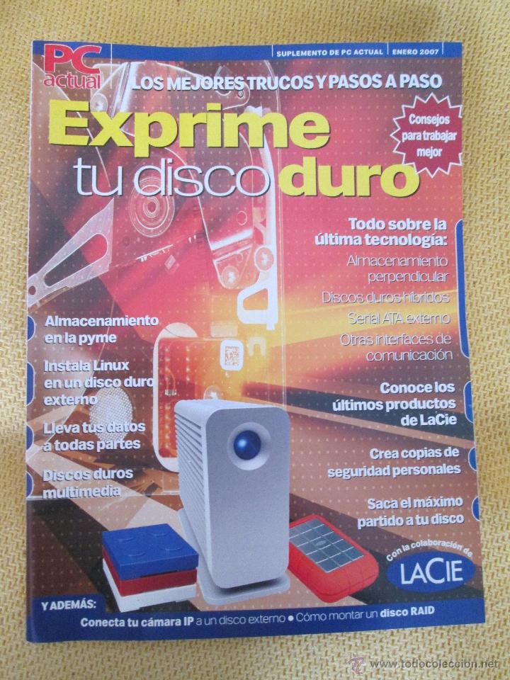 Coleccionismo de revistas y peri&oacute;dicos: PC ACTUAL -EXPRIME TU DISCO DURO