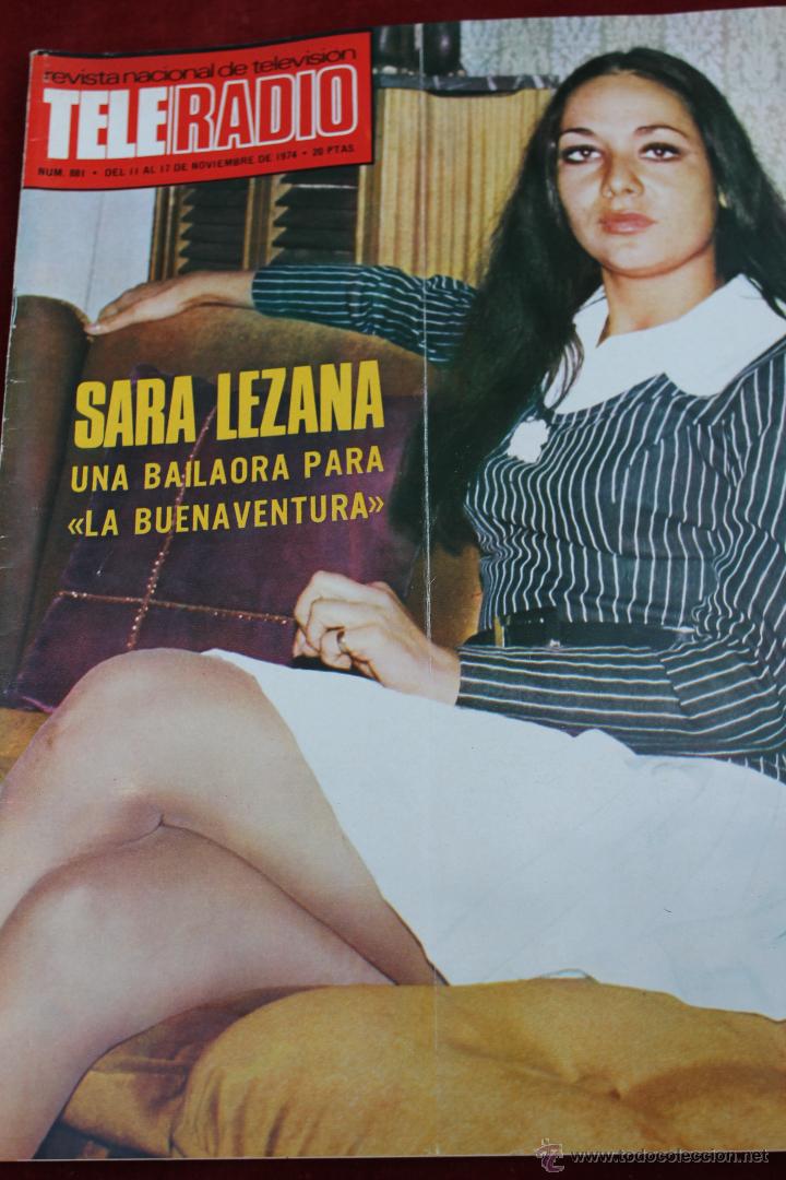 Coleccionismo de revistas y peri&oacute;dicos: REVISTA TELERADIO N&ordm; 881, 1974 SARA LEZANA UNA BAILAORA PARA LA BUENA VENTURA