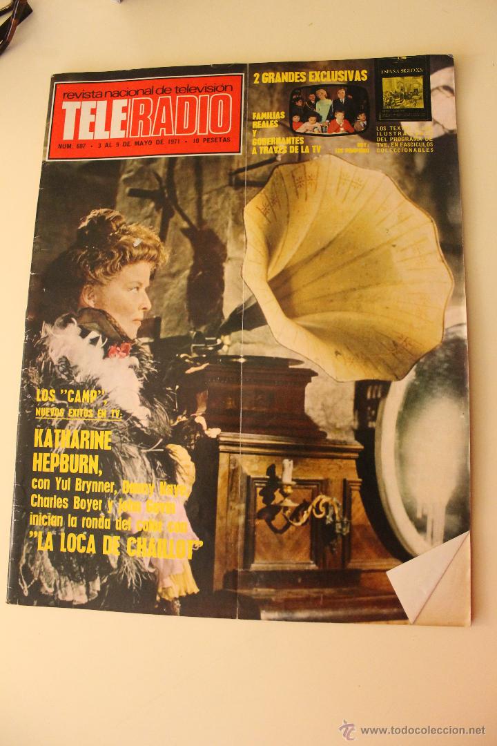 Collezionismo di Riviste e Giornali: REVISTA TELERADIO N&ordm; 697, 1971 LOS CAMP NUEVOS EXITOS, KATHERINE HEPBURN EN LA LOCA DE CHAILLOT