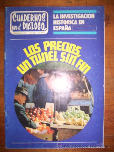 Collection Magazines and Newspapers: CUADERNOS PARA EL DI&Aacute;LOGO : Revista mensual. N&uacute;m. 120 ; Septiembre 1973