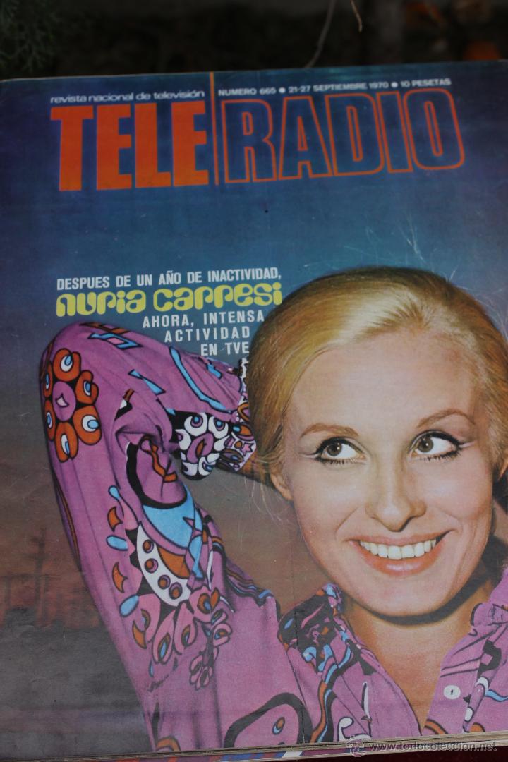 Coleccionismo de revistas y peri&oacute;dicos: REVISTA TELERADIO N&ordm; 665 1970 NURIA CARRESI, INTERNSA ACTIVIDAD EN TVE