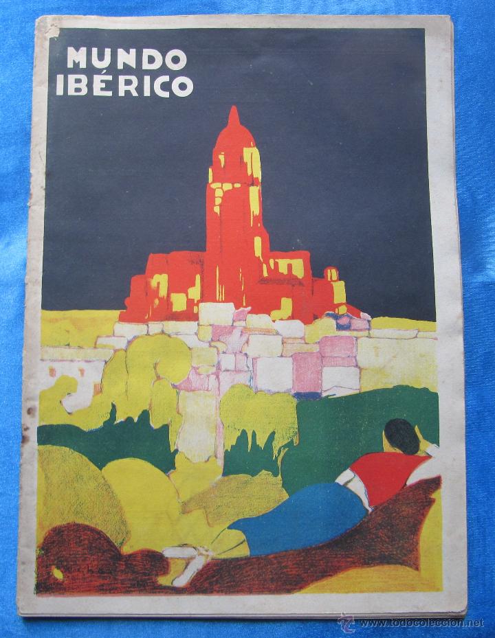 Collection Magazines and Newspapers: MUNDO IBERICO. REVISTA QUINCENAL ILUSTRADA. NUM, 1. DIR. MARIO VERDAGUER. BARCELONA, JUNIO DE 1927.