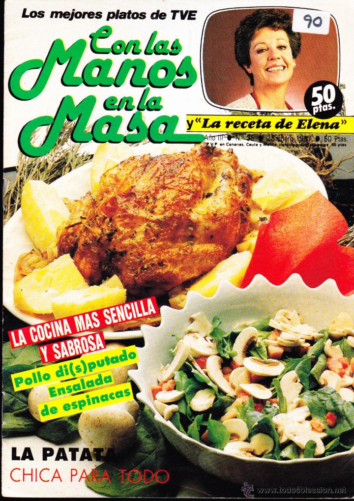 Coleccionismo de revistas y peri&oacute;dicos: FOLLETO COCINA CON LAS MANOS EN LA MASA &middot; POLLO DISPUTADO , ENSALADA DE ESPINACAS  , 16 PAGS .