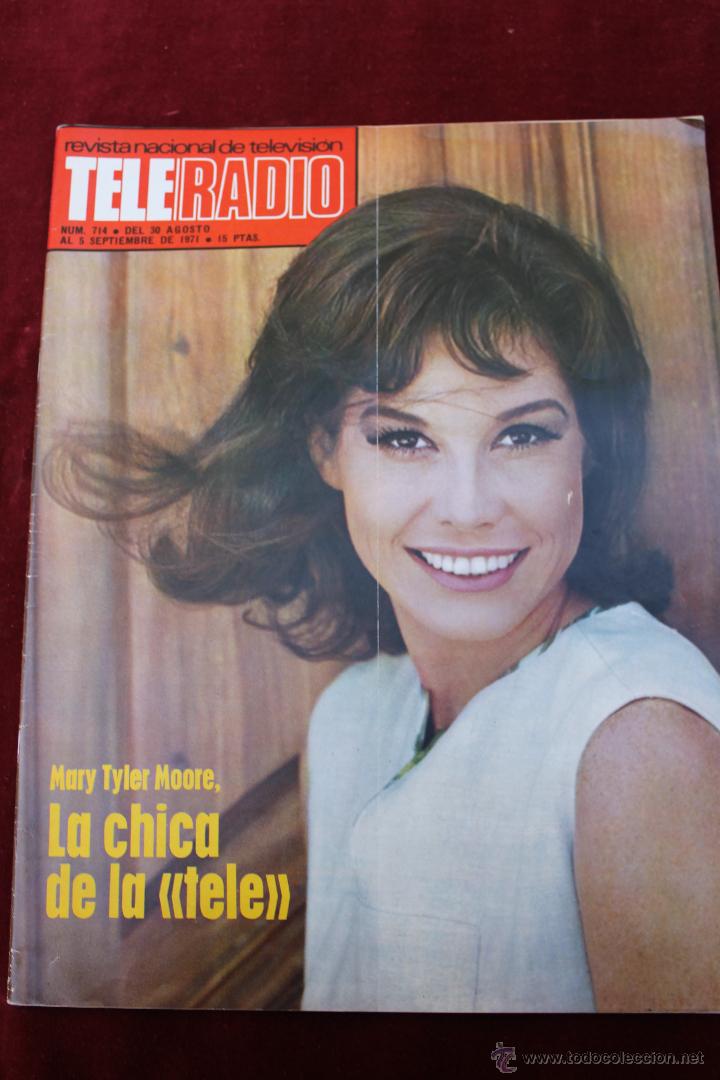 Coleccionismo de revistas y peri&oacute;dicos: REVISTA TELERADIO N&ordm; 714 1971 MARY TYLER MOORE, LA CHICA DE LA TELE