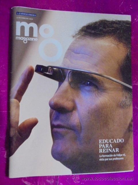 Coleccionismo de revistas y peri&oacute;dicos: MG MAGAZINE LA VANGUARDIA 2014 - FELIPE VI EDUCADO PARA REINAR / VICTORIA ABRIL / MODA