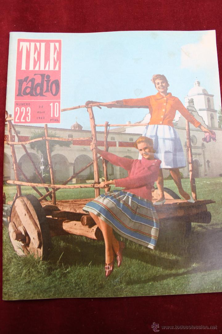 Collection Magazines and Newspapers: REVISTA TELERADIO N&ordm; 223 1962 CHICA DE LA TV ESTADOUNIDESE, CALIFORNIA