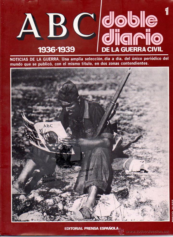 Coleccionismo de revistas y peri&oacute;dicos: 01 DD ABC DOBLE DIARIO GUERRA CIVIL ESPA&Ntilde;OLA EKL RELATOS DE DOS FRENTES V3
