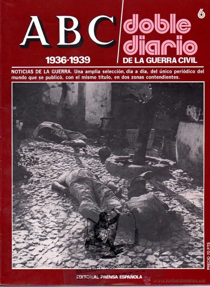 Coleccionismo de revistas y peri&oacute;dicos: 06 DD ABC DOBLE DIARIO GUERRA CIVIL ESPA&Ntilde;OLA EKL RELATOS DE DOS FRENTES V3