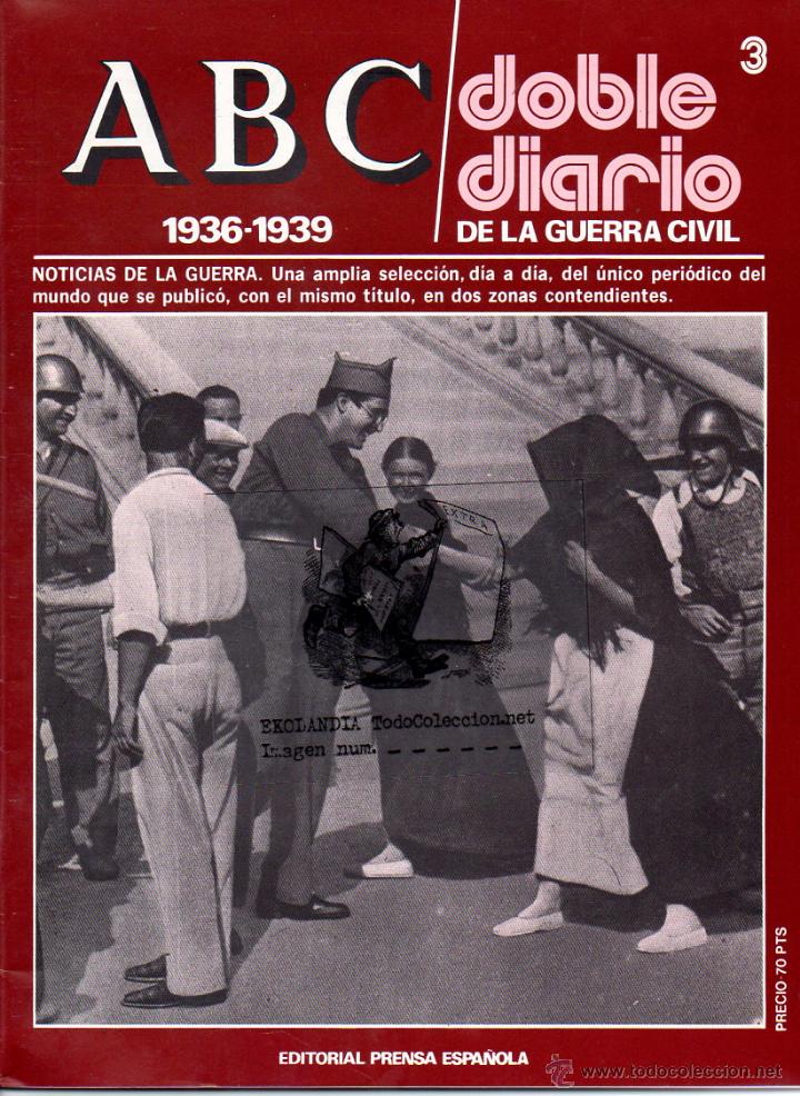 Coleccionismo de revistas y peri&oacute;dicos: 03 DD ABC DOBLE DIARIO GUERRA CIVIL ESPA&Ntilde;OLA EKL RELATOS DE DOS FRENTES V3