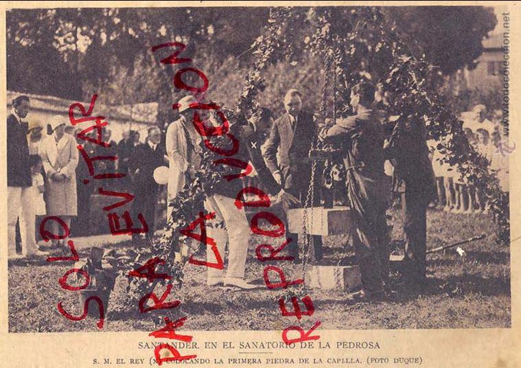 Collection Magazines and Newspapers: SANTANDER 1928 REY PRIMERA PIEDRA SANATORIO DE LA PEDROSA RETAL FOTO RETAL HOJA REVISTA