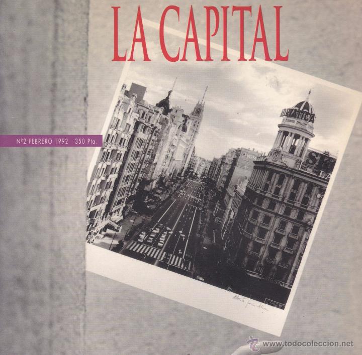 Collezionismo di Riviste e Giornali: La Capital - Madrid Capital Europea de la Cultura - 1992 - N&ordm;2 - Febrero