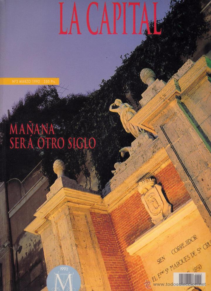 Collezionismo di Riviste e Giornali: La Capital - Madrid Capital Europea de la Cultura - 1992 - N&ordm;3 - Marzo