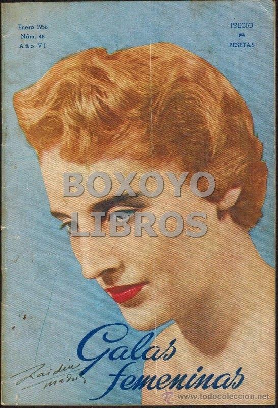Coleccionismo de revistas y peri&oacute;dicos: Galas femeninas. Revista del Club art&iacute;stico espa&ntilde;ol de peluqueros de se&ntilde;oras de Madrid. Enero 1956