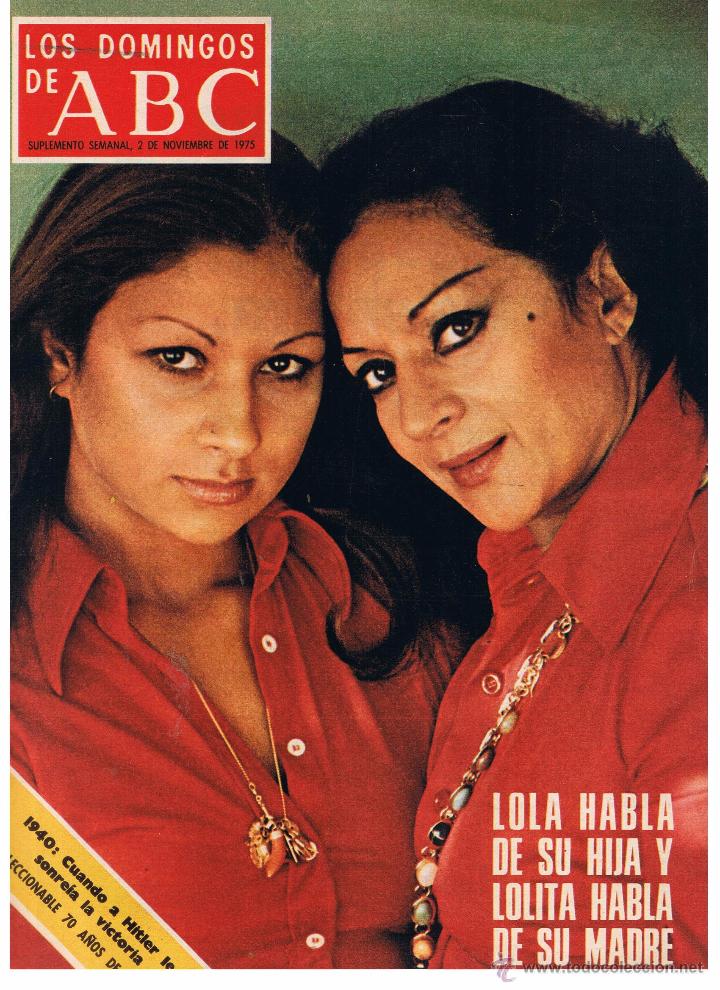 Coleccionismo de Revistas y Peri&oacute;dicos: LOS DOMINGOS DE ABC. LOLA HABLA DE SU HIJA Y LOLITA HABLA DE SU MADRE.  2 NOVIEMBRE 1975.  (P/B1)