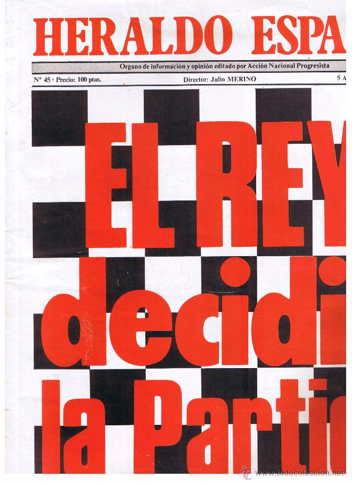 Collection Magazines and Newspapers: HERALDO ESPA&Ntilde;OL. N&ordm; 45. EL REY DECIDI&Oacute; LA PARTIDA. 12 MARZO 1981. (P/B1)