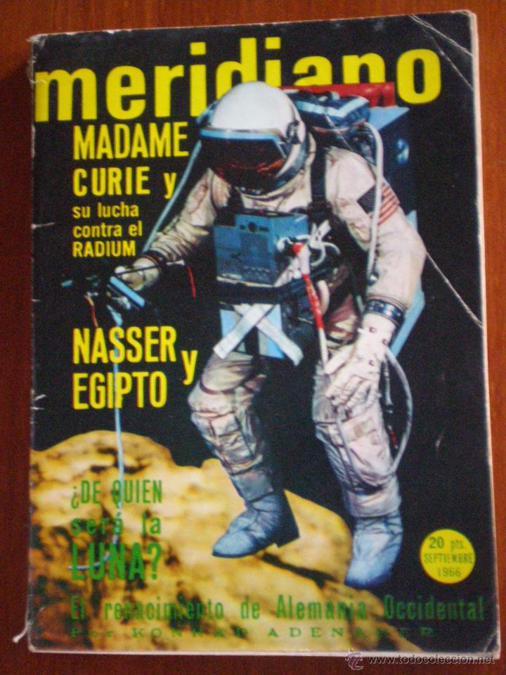 Coleccionismo de Revistas y Peri&oacute;dicos: SEPTIEMBRE 1966. REVISTA MERIDIANO N&ordm; 285. &iquest;DE QUIEN SERA LA LUNA? . SINTESIS DE LA PRENSA MUNDIAL