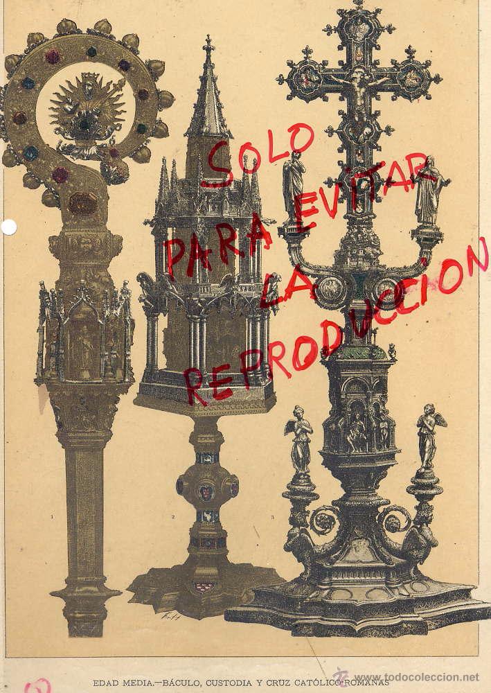 Coleccionismo de Revistas y Peri&oacute;dicos: EDAD MEDIA BACULO Y CUSTODIA CATOLIC 1896 -1901 HIST.GRAL.DE ARTE LUIS DOMENECH I MONTANER LAMINA