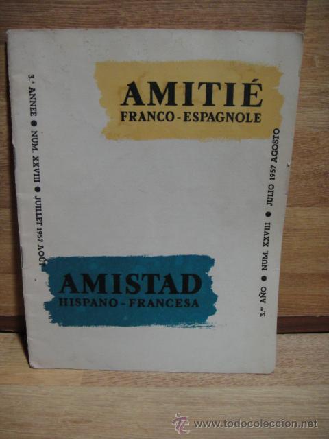 Coleccionismo de Revistas y Peri&oacute;dicos: revista amitie franco espagnole - n&ordm; 28 a&ntilde;o 1957