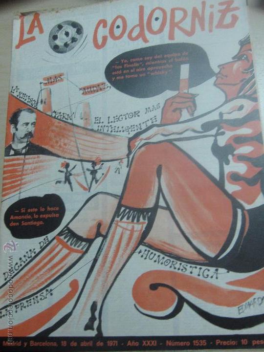 Coleccionismo de Revistas y Peri&oacute;dicos: REVISTA LA CODORNIZ   N&ordm; 1535  18 DE ABRIL DE 1971 A&Ntilde;O 31