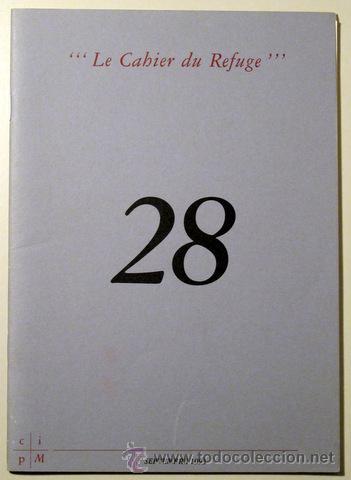 Sammeln von Zeitschriften und Zeitungen: LE CAHIER DU REFUGE 28. Septembre 1993 - (Revista)