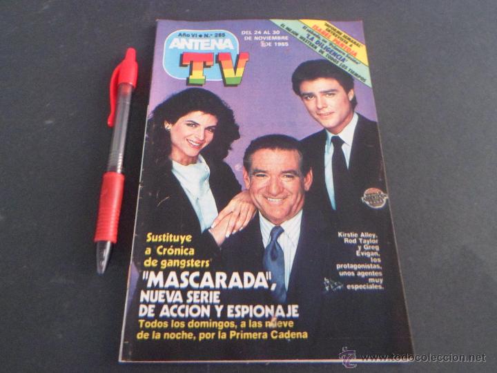 Coleccionismo de revistas y peri&oacute;dicos: REVISTA ANTENA TV ~ N&ordm; 285 ~DE NOVIEMBRE DE 1985 ~Estreno serie: MASCARADA ~ DE 7 EN 7 ~  ALASKA ...
