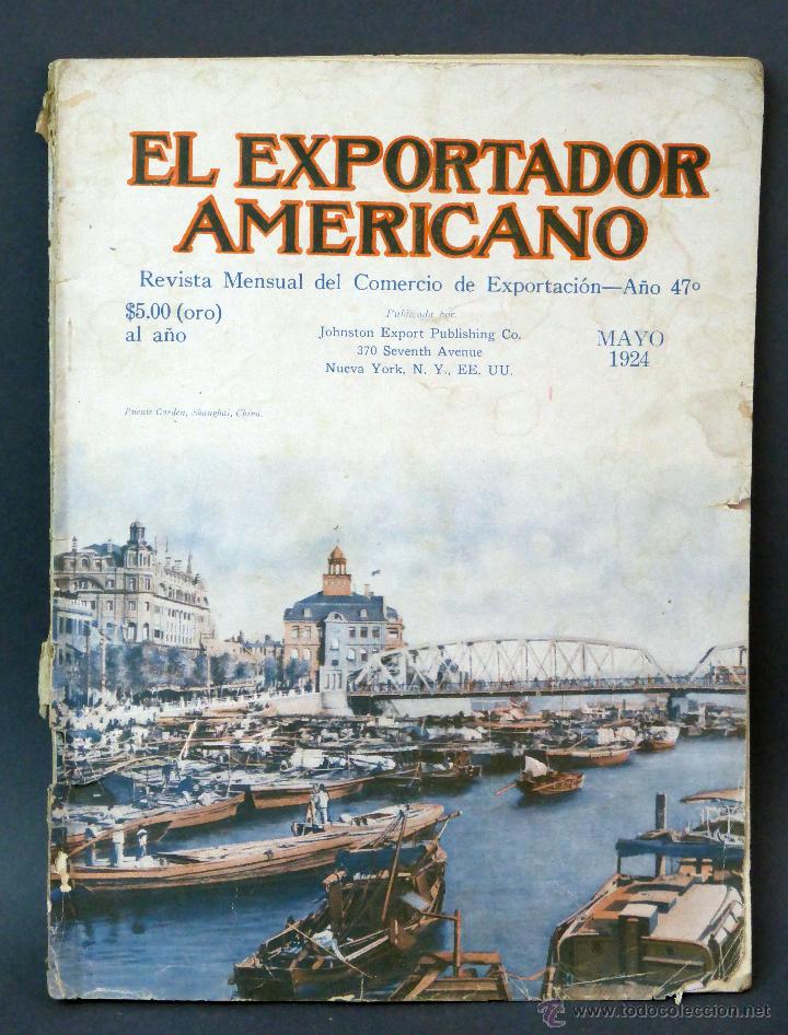 Coleccionismo de revistas y peri&oacute;dicos: El Exportador Americano a&ntilde;os 47 Vol 94 n&ordm; 5 Revista mensual Comercio Exportaci&oacute;n Mayo 1924 publicida