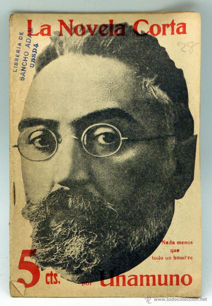 Coleccionismo de Revistas y Peri&oacute;dicos: La Novela Corta n&ordm; 28 Nada menos que todo un hombre Unamuno 1916 Revista Literaria Semanal