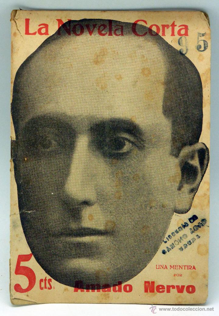 Collection Magazines and Newspapers: La Novela Corta n&ordm; 95 Una mentira Amado Nervo 1917 Revista Literaria Semanal