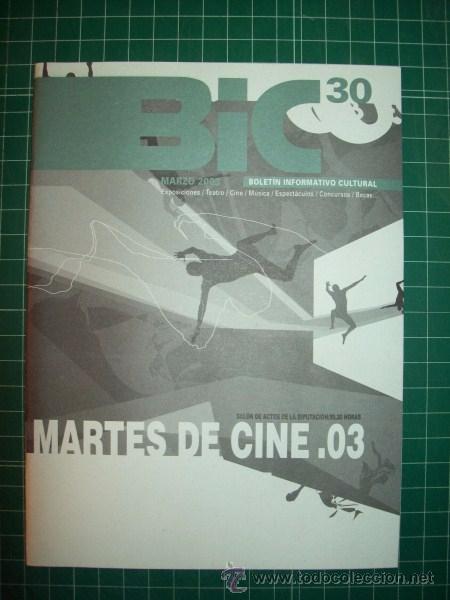 Collectionnisme de Revues et Journaux: BIC : Bolet&iacute;n Informativo Cultural. N&ordm; 30 ; Marzo 2003