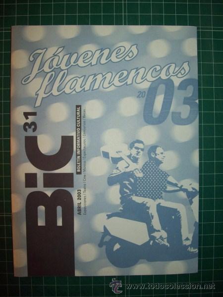 Collectionnisme de Revues et Journaux: BIC : Bolet&iacute;n Informativo Cultural. N&ordm; 31 ; Abril 2003
