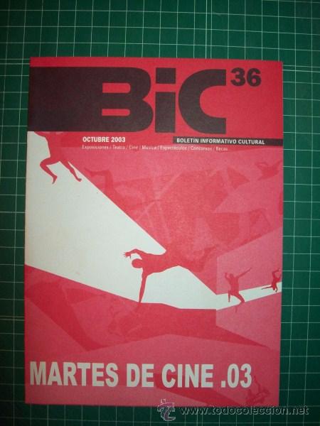 Collection Magazines and Newspapers: BIC : Bolet&iacute;n Informativo Cultural. N&ordm; 36 ; Octubre 2003
