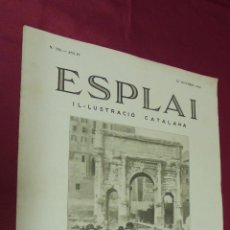Coleccionismo de Revistas y Periódicos: ESPLAI. IL-LUSTRACIÓ CATALANA. . Nº 156. 21NOVIEMBRE 1934. LA BARCELONA D'ALEXANDRE CARDUNETS.