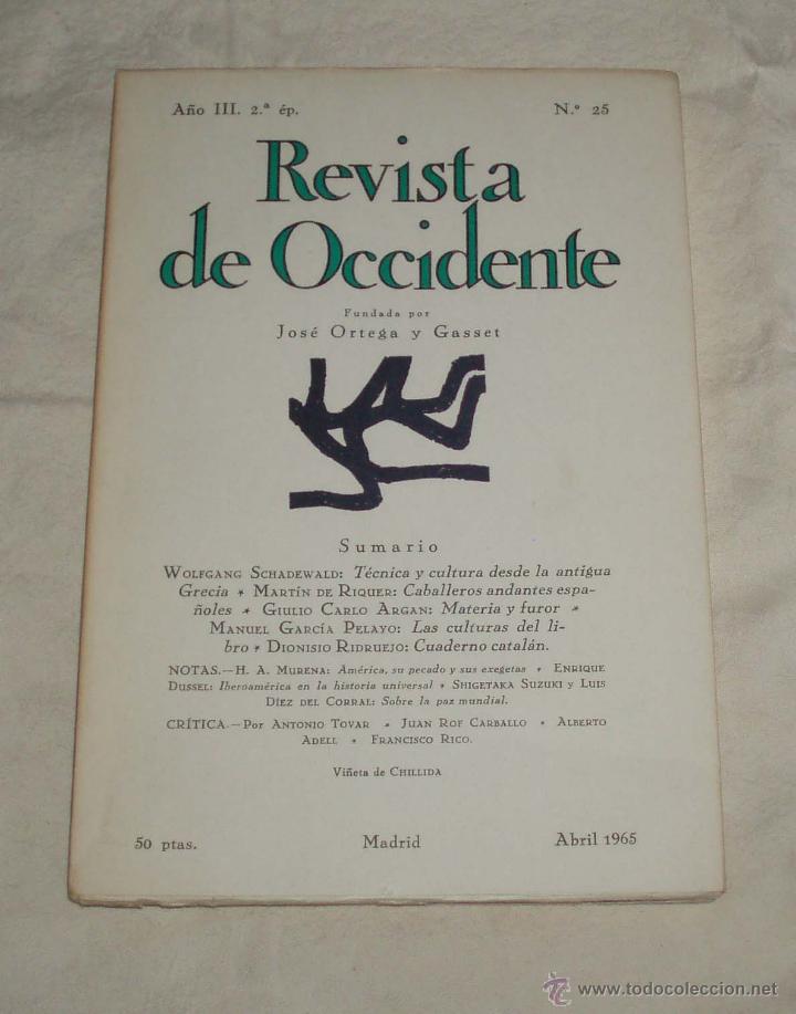 Coleccionismo de revistas y peri&oacute;dicos: revista de occidente a&ntilde;o III  n&ordm; 25 abril 1965 fundada por Jose Ortega y Gasset