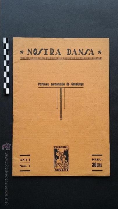 Coleccionismo de revistas y peri&oacute;dicos: Antigua revista Nostra Dansa, Portaveu sardan&iacute;stic de Catalunya, n&ordm; 1 de 1925.