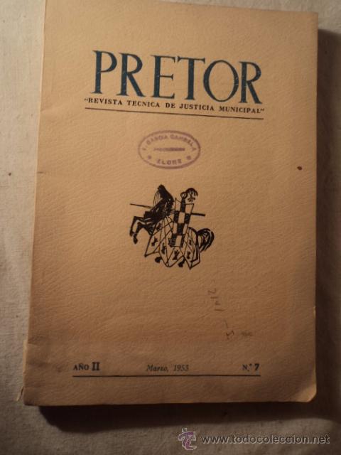 Collection Magazines and Newspapers: PRETOR.- REVISTA TECNICA DE JUSTICIA MUNICIPAL A&ntilde;o II, n&uacute;m. 7, enero 1953, sello elche